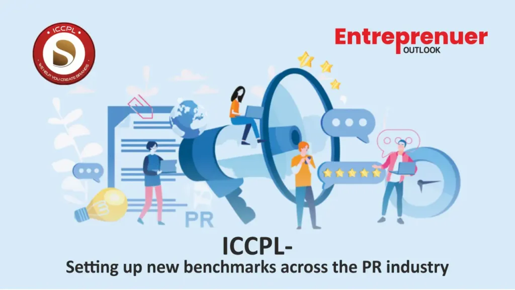 ICCPL- Setting up new benchmarks across the PR industry