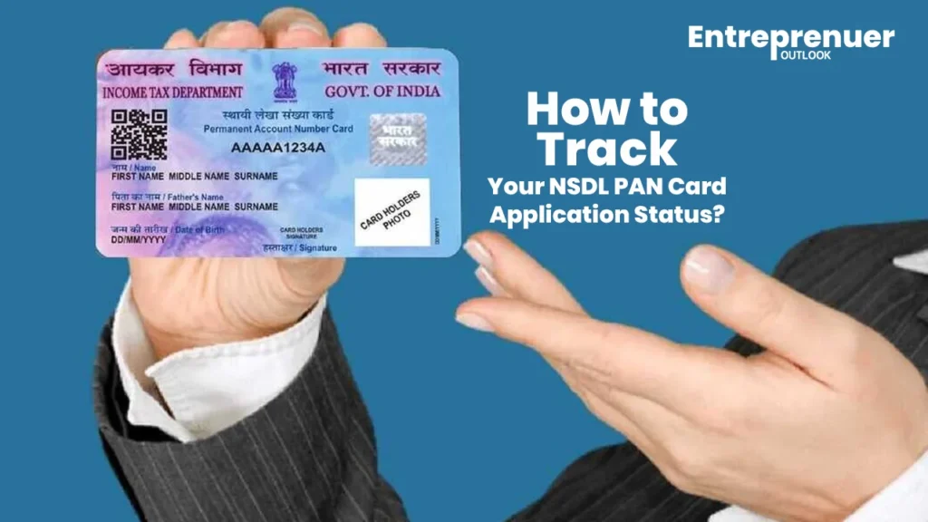 How to Track Your NSDL PAN Card Application Status?