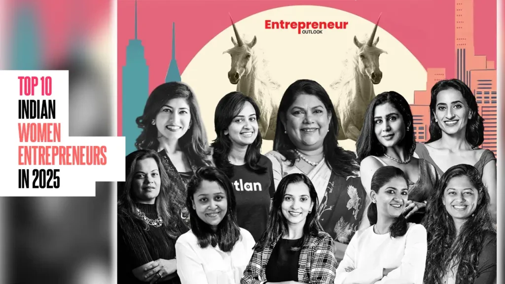 Top 10 Indian Women Entrepreneurs in 2025 – A New Era of Power and Purpose