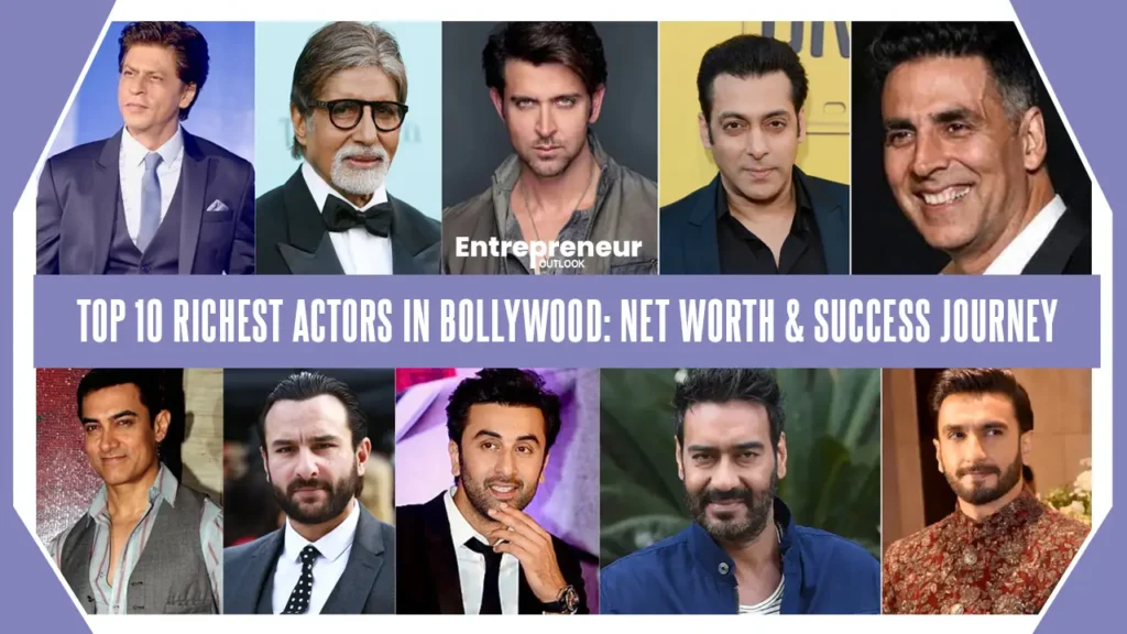 Top 10 Richest Actors in Bollywood: Net Worth & Success Journey