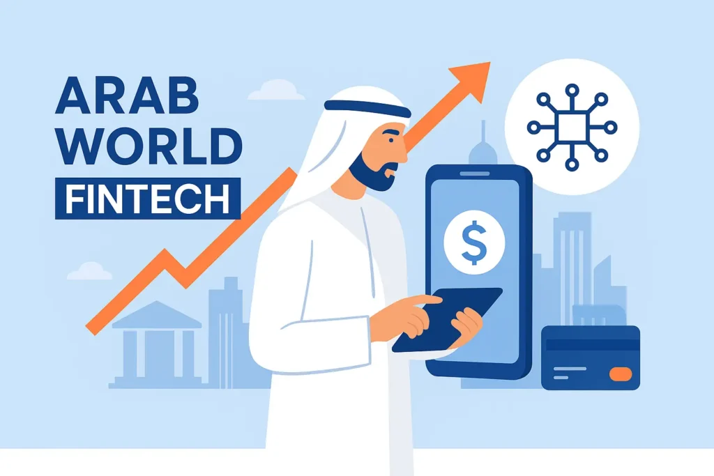 Arab World Fintech A New Era of Innovation and Inclusion