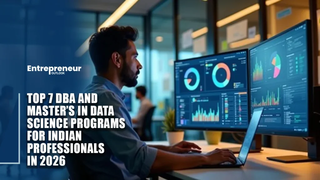 Top 7 DBA and Master’s in Data Science Programs for Indian Professionals in 2026 Top 7 DBA and Master’s in Data Science Programs for Indian Professionals in 2026