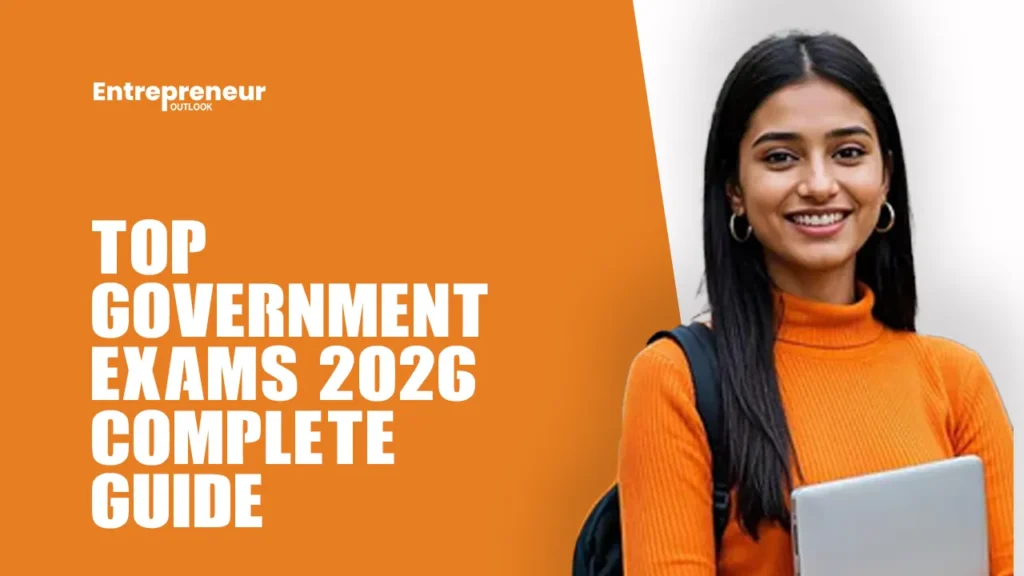 Top Government Exams 2026: Complete Guide